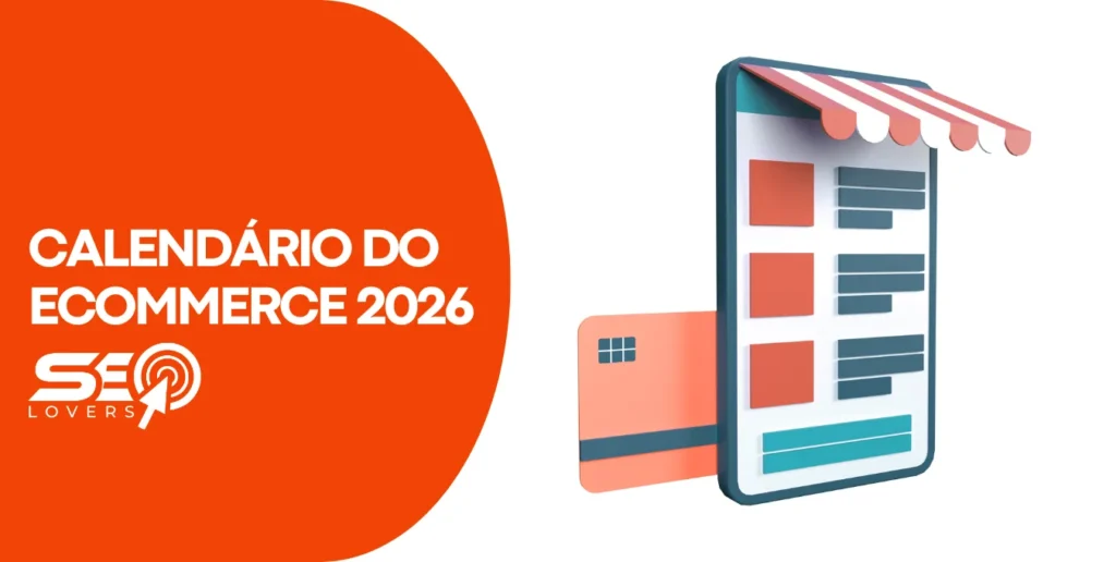 Calendário do Ecommerce 2026 - Aumente suas vendas