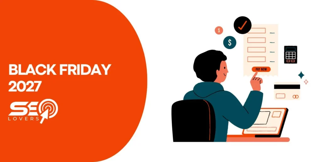 Black Friday 2027: Data, Calendário e Guia Completo para Planejar Antes da Concorrência